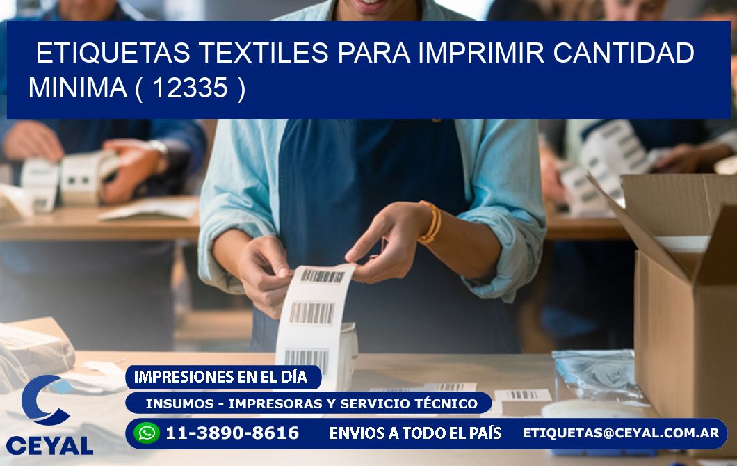 ETIQUETAS TEXTILES PARA IMPRIMIR CANTIDAD MINIMA ( 12335 )