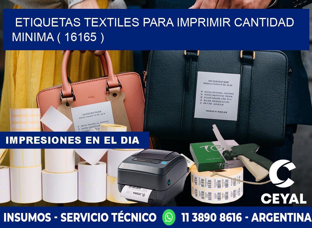 ETIQUETAS TEXTILES PARA IMPRIMIR CANTIDAD MINIMA ( 16165 )