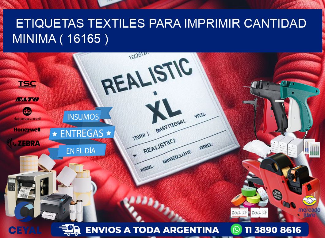 ETIQUETAS TEXTILES PARA IMPRIMIR CANTIDAD MINIMA ( 16165 )