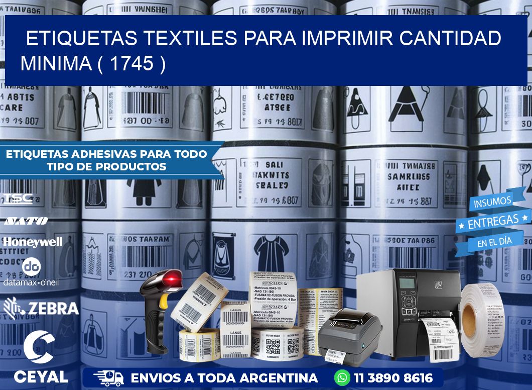 ETIQUETAS TEXTILES PARA IMPRIMIR CANTIDAD MINIMA ( 1745 )