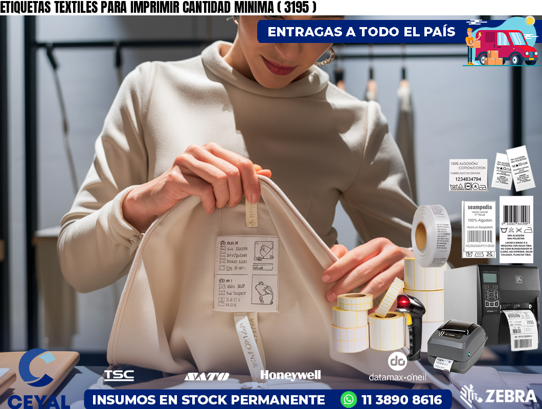 ETIQUETAS TEXTILES PARA IMPRIMIR CANTIDAD MINIMA ( 3195 )