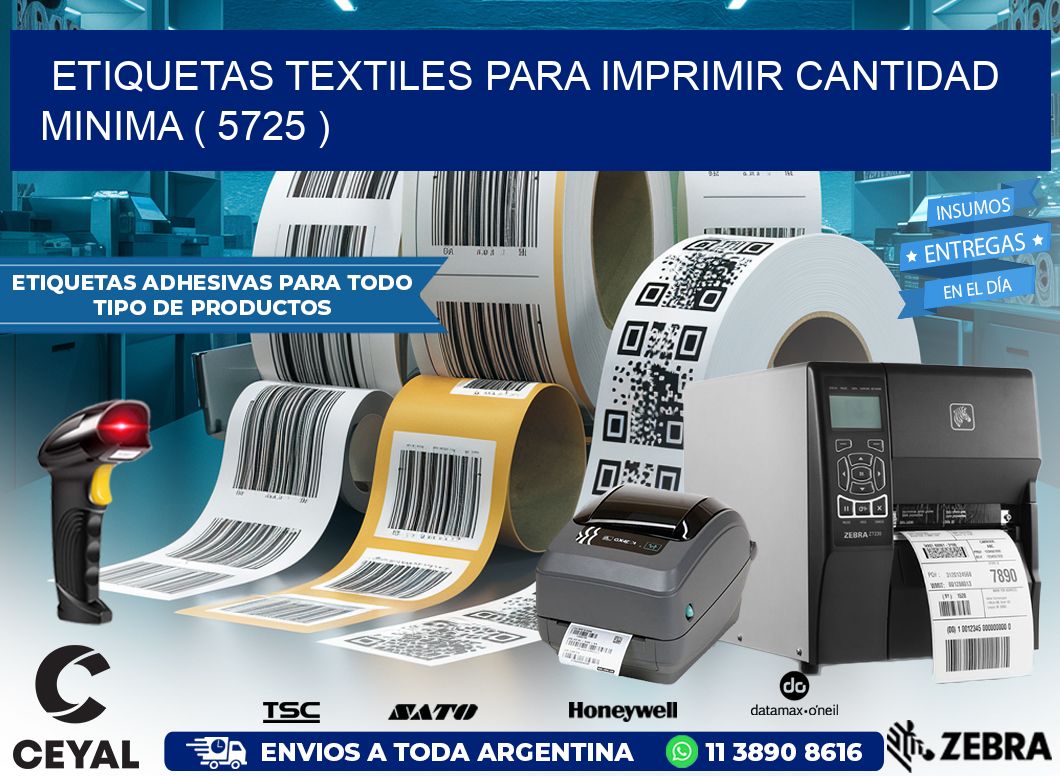 ETIQUETAS TEXTILES PARA IMPRIMIR CANTIDAD MINIMA ( 5725 )