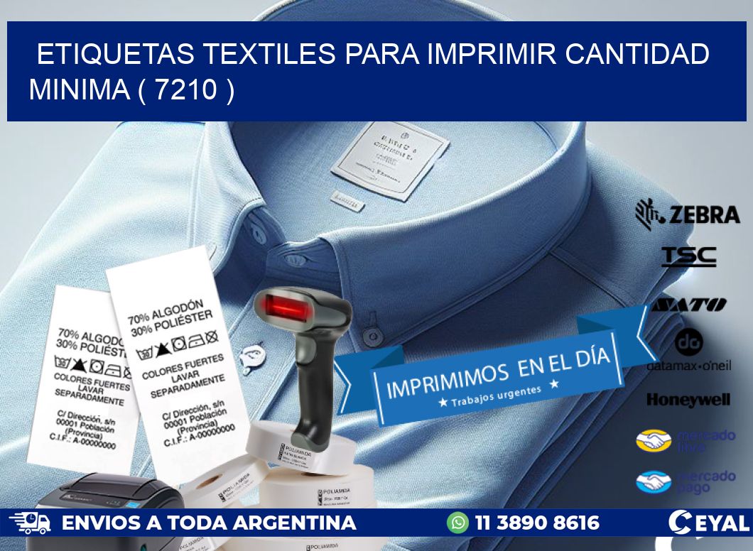 ETIQUETAS TEXTILES PARA IMPRIMIR CANTIDAD MINIMA ( 7210 )