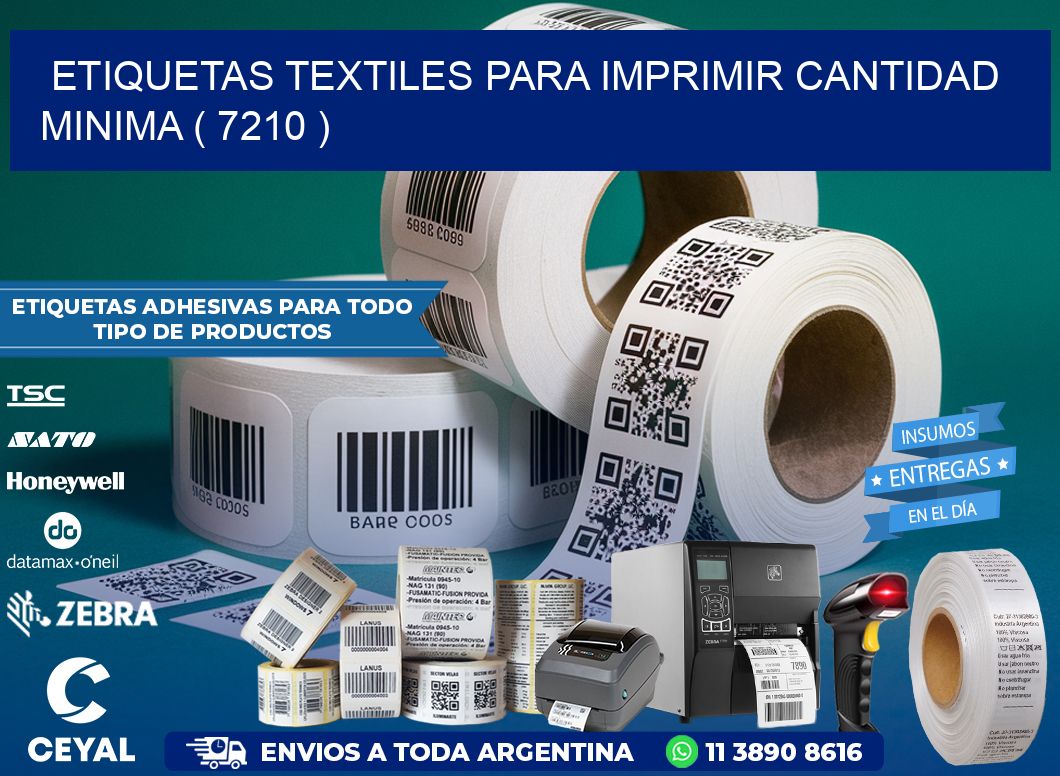 ETIQUETAS TEXTILES PARA IMPRIMIR CANTIDAD MINIMA ( 7210 )