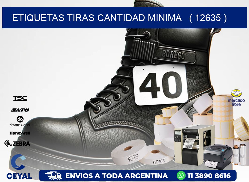 ETIQUETAS TIRAS CANTIDAD MINIMA   ( 12635 )