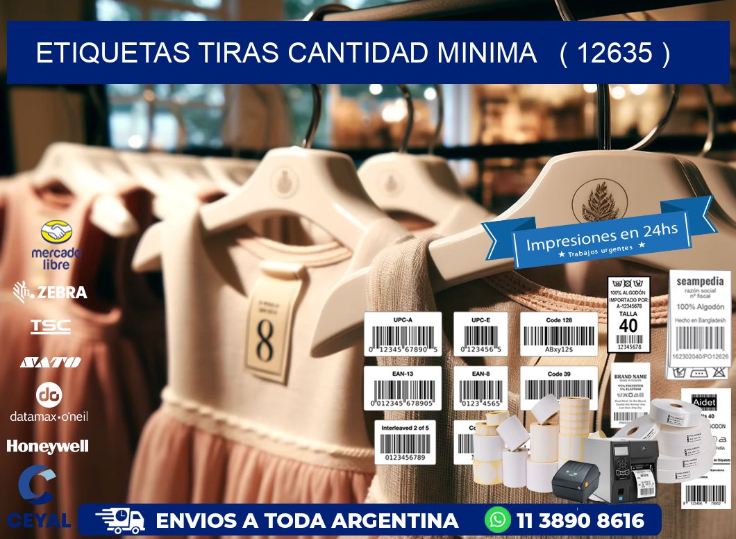 ETIQUETAS TIRAS CANTIDAD MINIMA   ( 12635 )