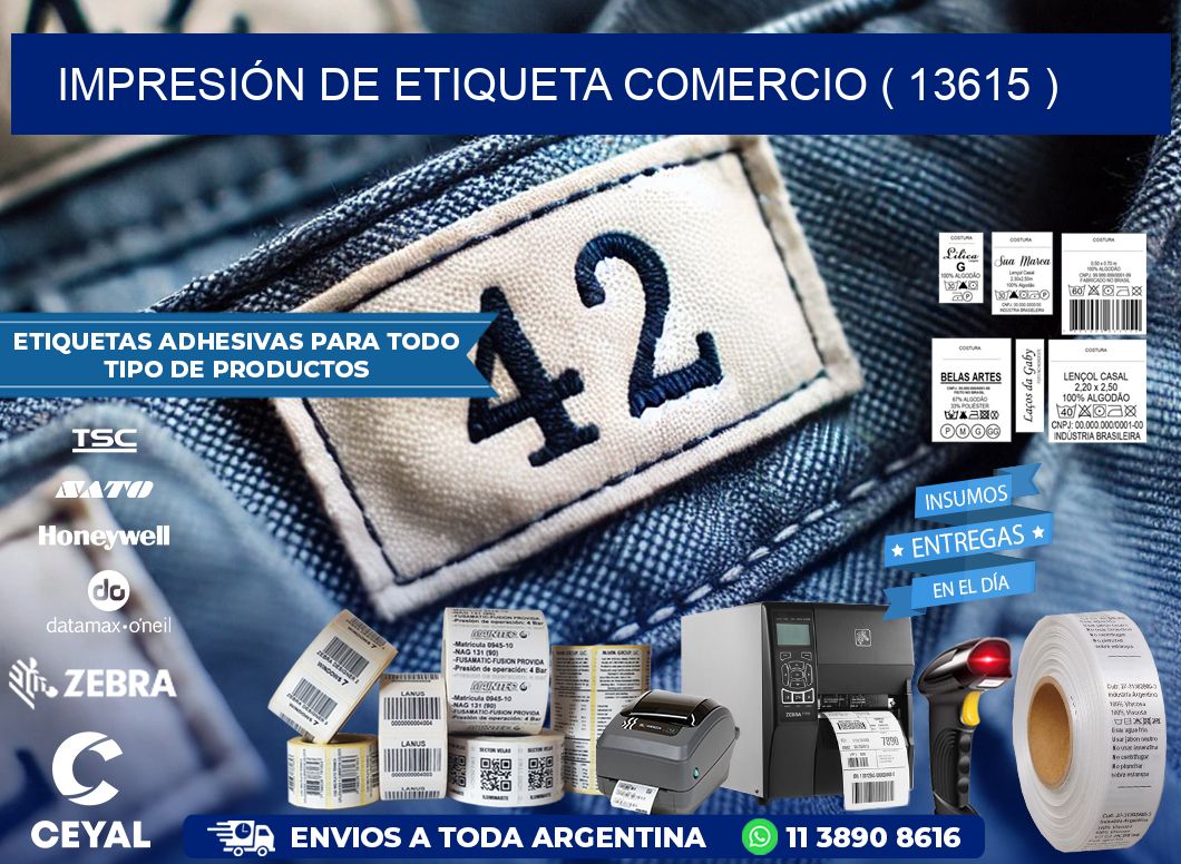 IMPRESIÓN DE ETIQUETA COMERCIO ( 13615 )