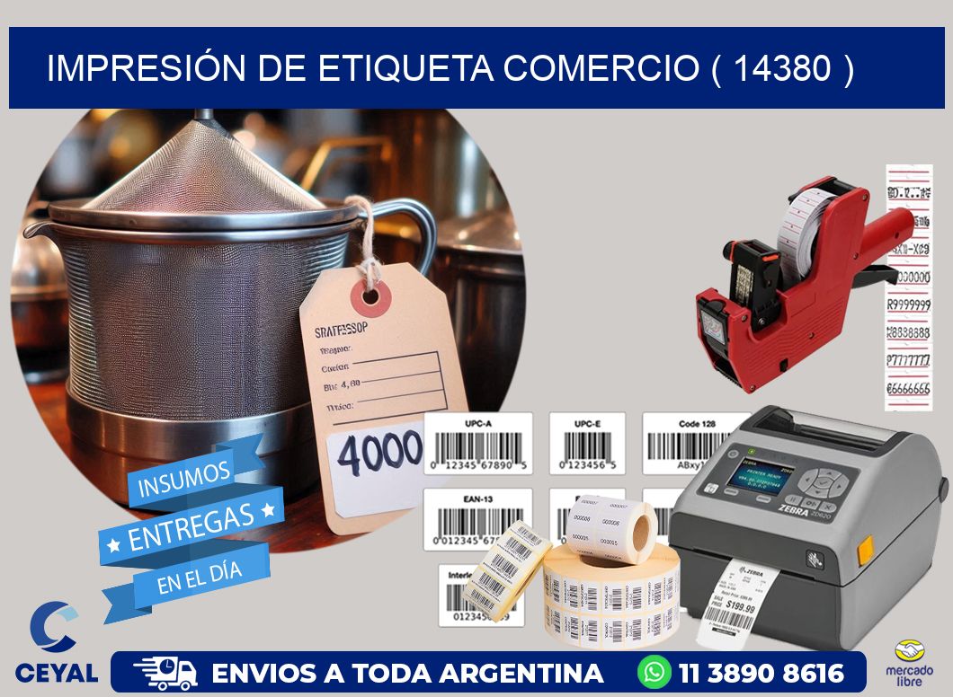IMPRESIÓN DE ETIQUETA COMERCIO ( 14380 )