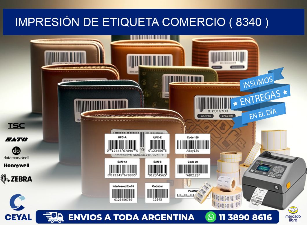 IMPRESIÓN DE ETIQUETA COMERCIO ( 8340 )