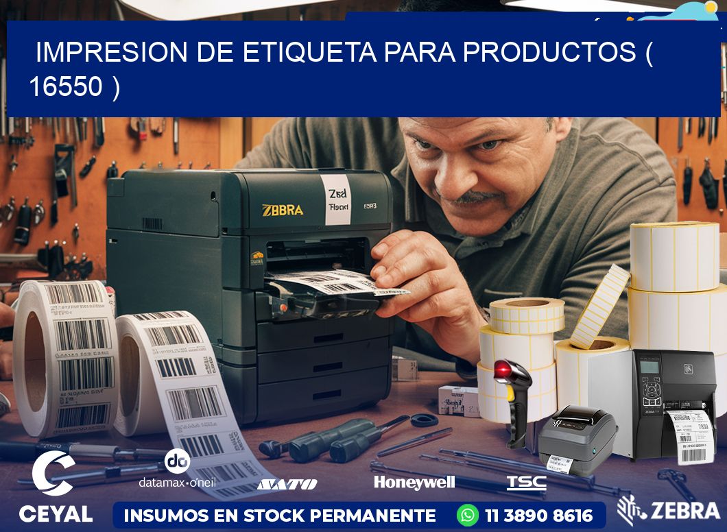 IMPRESION DE ETIQUETA PARA PRODUCTOS ( 16550 )