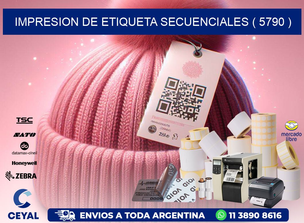 IMPRESION DE ETIQUETA SECUENCIALES ( 5790 )