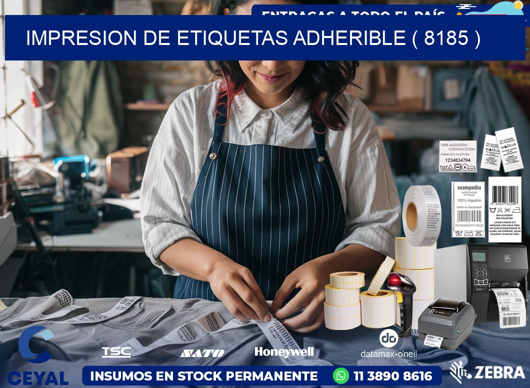 IMPRESION DE ETIQUETAS ADHERIBLE ( 8185 )