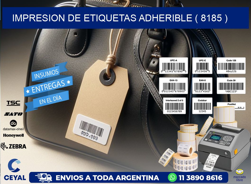 IMPRESION DE ETIQUETAS ADHERIBLE ( 8185 )