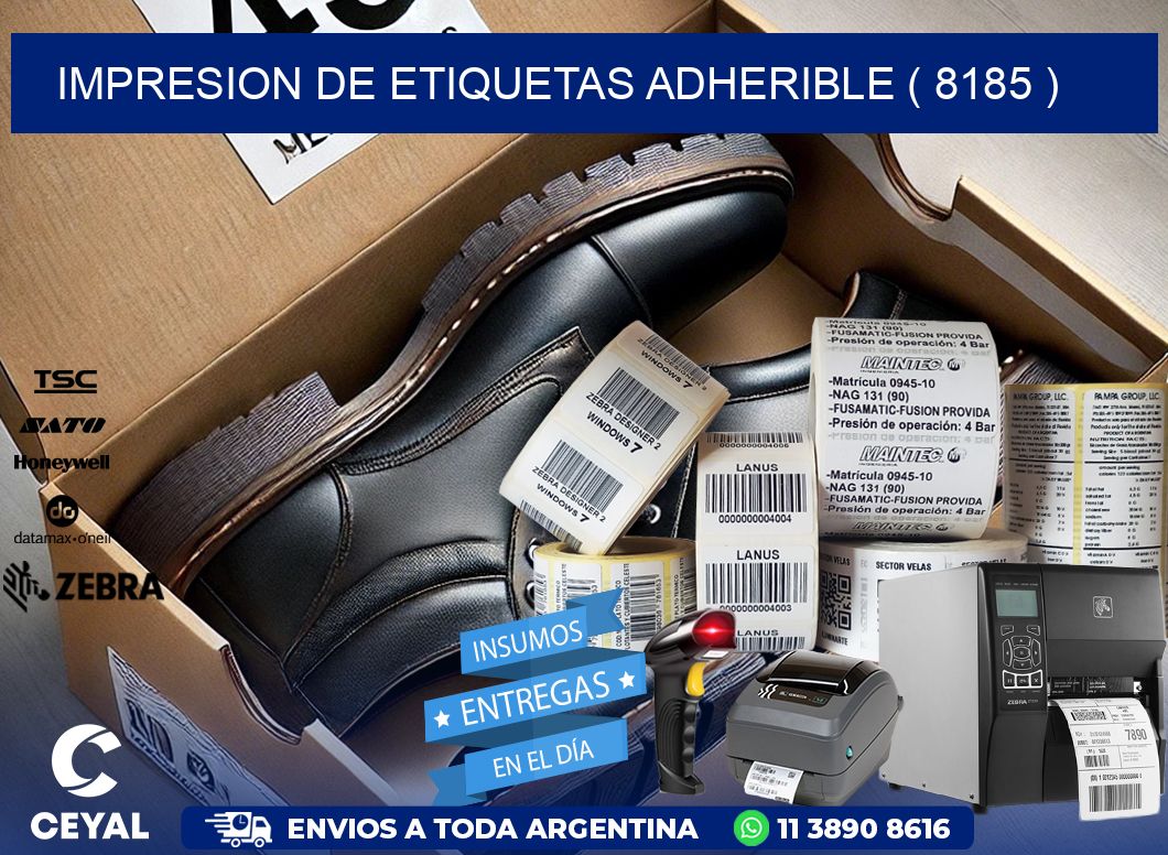 IMPRESION DE ETIQUETAS ADHERIBLE ( 8185 )