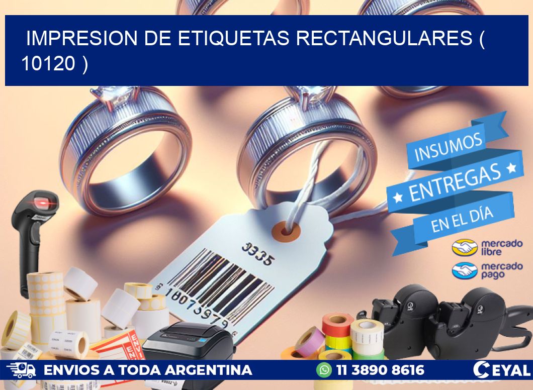 IMPRESION DE ETIQUETAS RECTANGULARES ( 10120 )