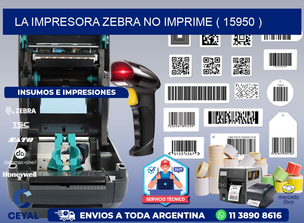 LA IMPRESORA ZEBRA NO IMPRIME ( 15950 )