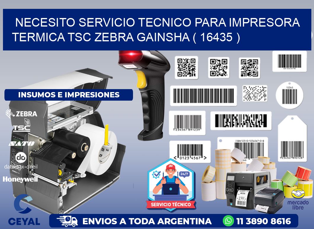 NECESITO SERVICIO TECNICO PARA IMPRESORA TERMICA TSC ZEBRA GAINSHA ( 16435 )