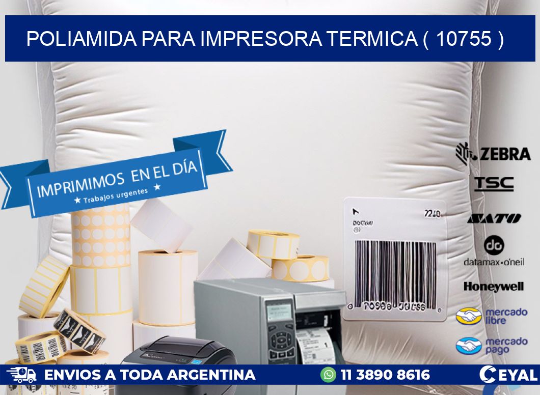 POLIAMIDA PARA IMPRESORA TERMICA ( 10755 )