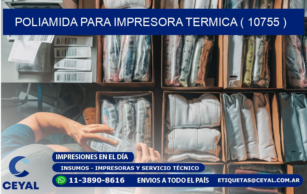 POLIAMIDA PARA IMPRESORA TERMICA ( 10755 )