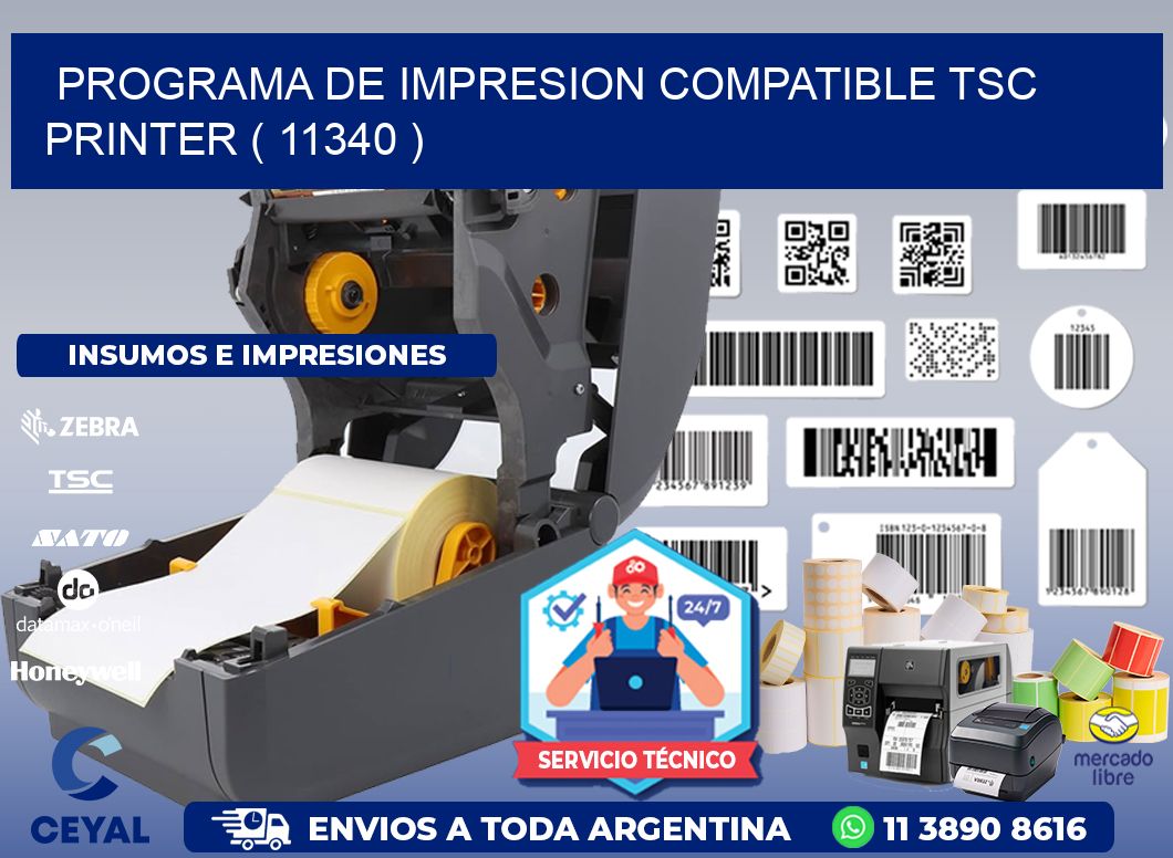 PROGRAMA DE IMPRESION COMPATIBLE TSC PRINTER ( 11340 )