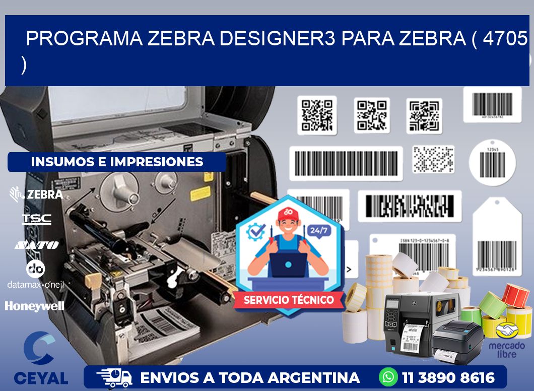 PROGRAMA ZEBRA DESIGNER3 PARA ZEBRA ( 4705 )