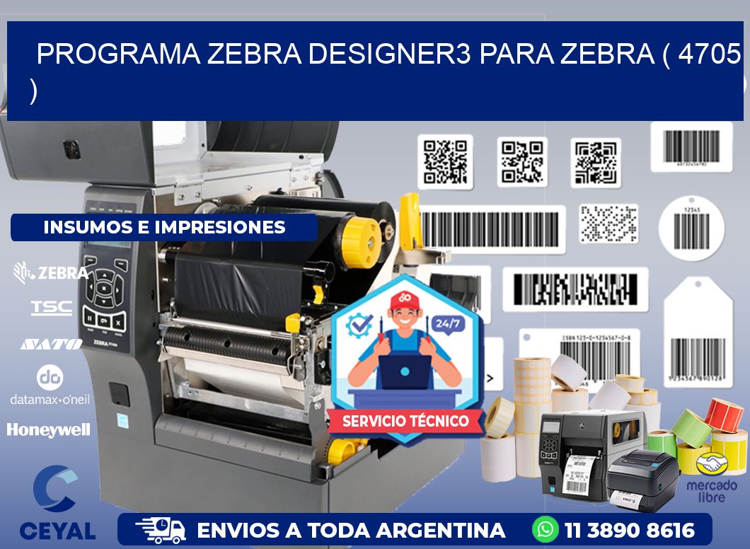 PROGRAMA ZEBRA DESIGNER3 PARA ZEBRA ( 4705 )