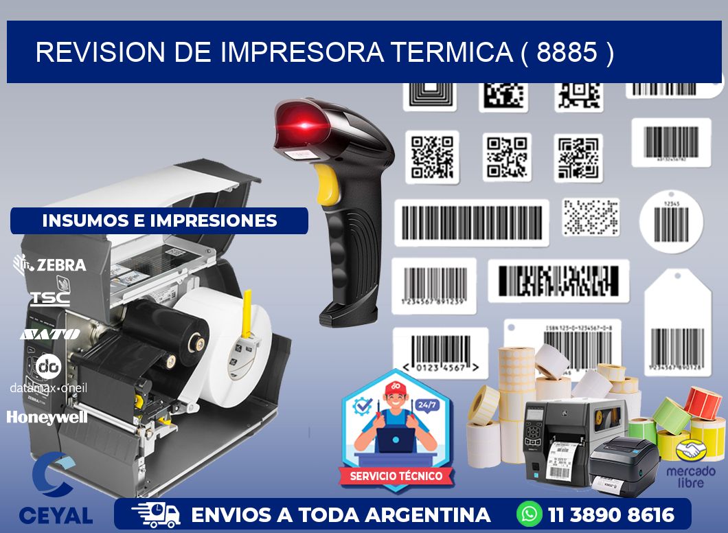 REVISION DE IMPRESORA TERMICA ( 8885 )