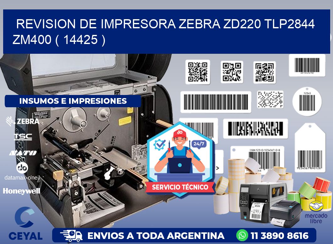 REVISION DE IMPRESORA ZEBRA ZD220 TLP2844 ZM400 ( 14425 )