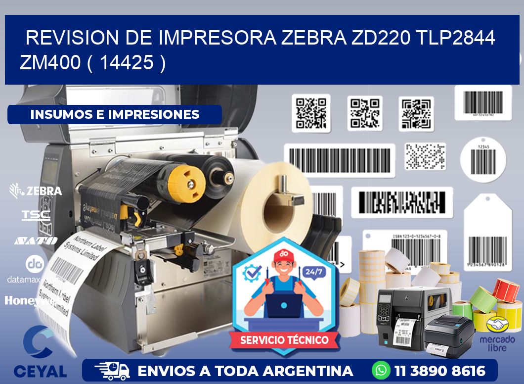 REVISION DE IMPRESORA ZEBRA ZD220 TLP2844 ZM400 ( 14425 )