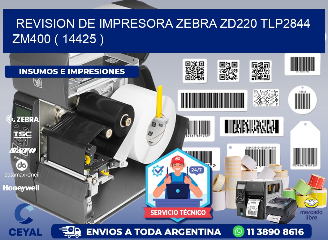 REVISION DE IMPRESORA ZEBRA ZD220 TLP2844 ZM400 ( 14425 )