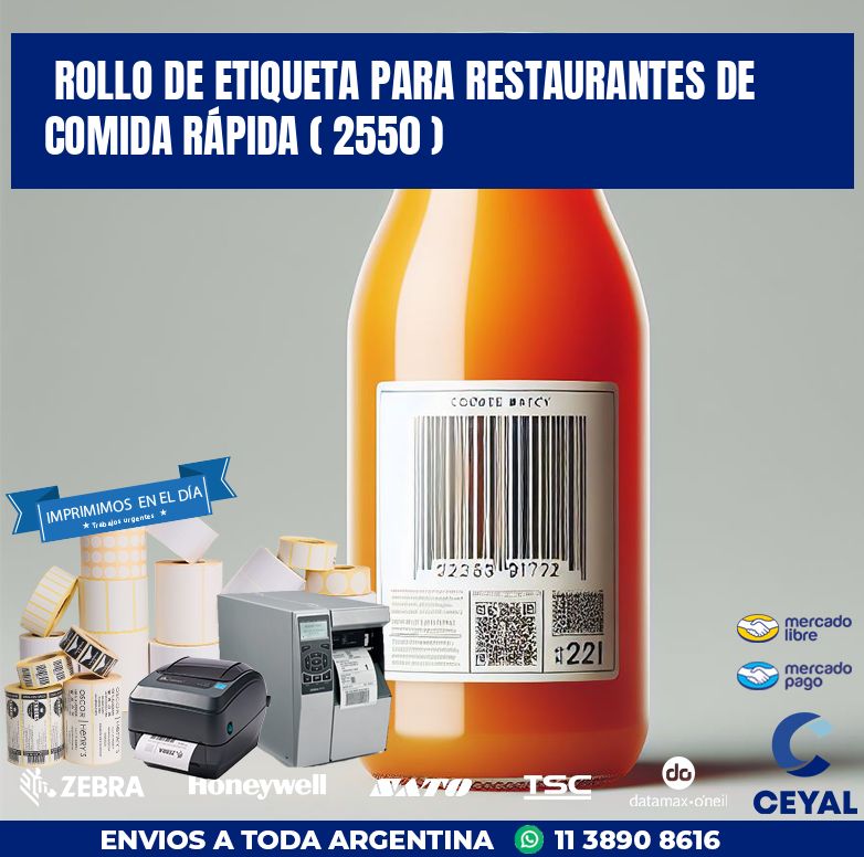 ROLLO DE ETIQUETA PARA RESTAURANTES DE COMIDA RÁPIDA ( 2550 )