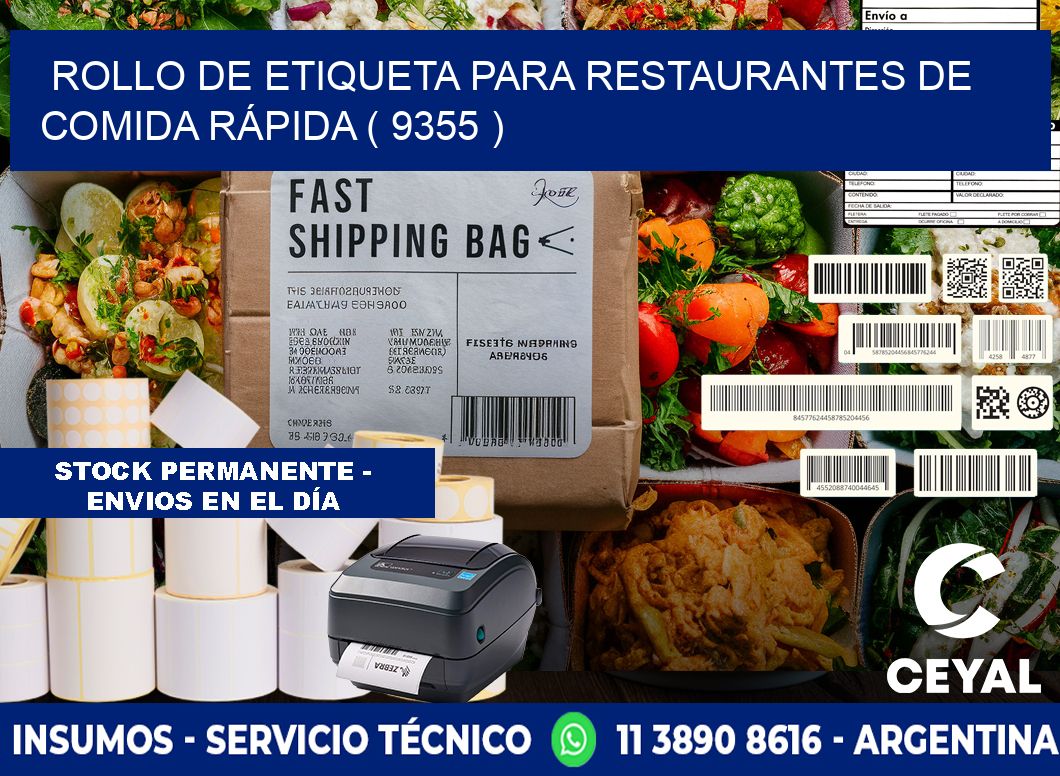 ROLLO DE ETIQUETA PARA RESTAURANTES DE COMIDA RÁPIDA ( 9355 )