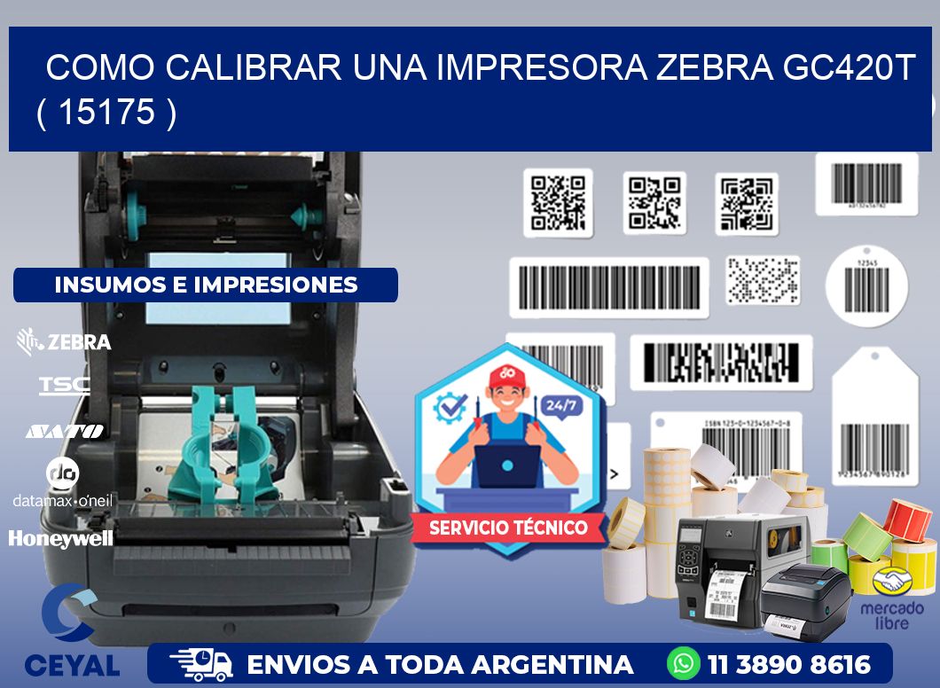 como calibrar una impresora zebra gc420t  ( 15175 )