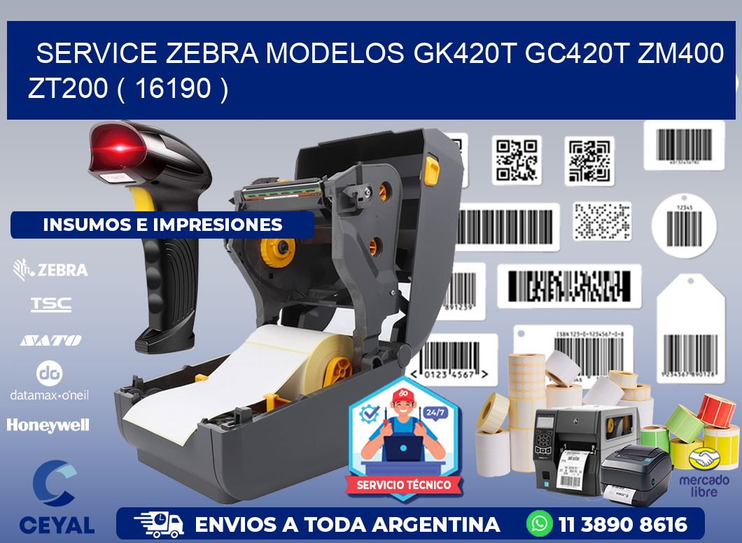 service zebra MODELOS GK420T GC420T ZM400 ZT200 ( 16190 )