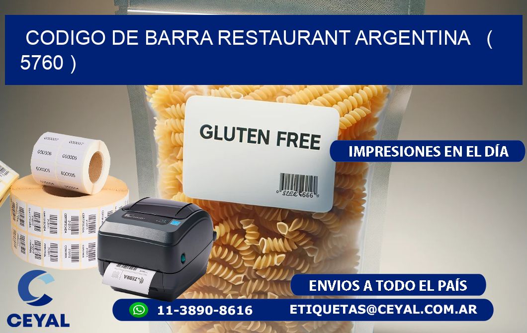 CODIGO DE BARRA RESTAURANT ARGENTINA   ( 5760 )