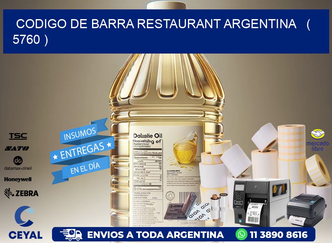 CODIGO DE BARRA RESTAURANT ARGENTINA   ( 5760 )