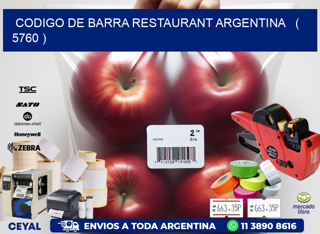 CODIGO DE BARRA RESTAURANT ARGENTINA   ( 5760 )