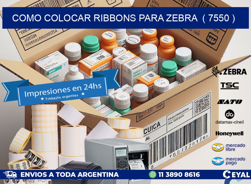 COMO COLOCAR RIBBONS PARA ZEBRA  ( 7550 )