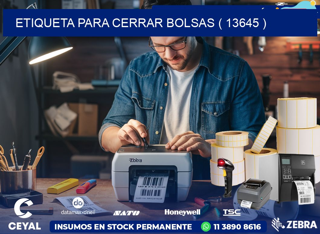 ETIQUETA PARA CERRAR BOLSAS ( 13645 )