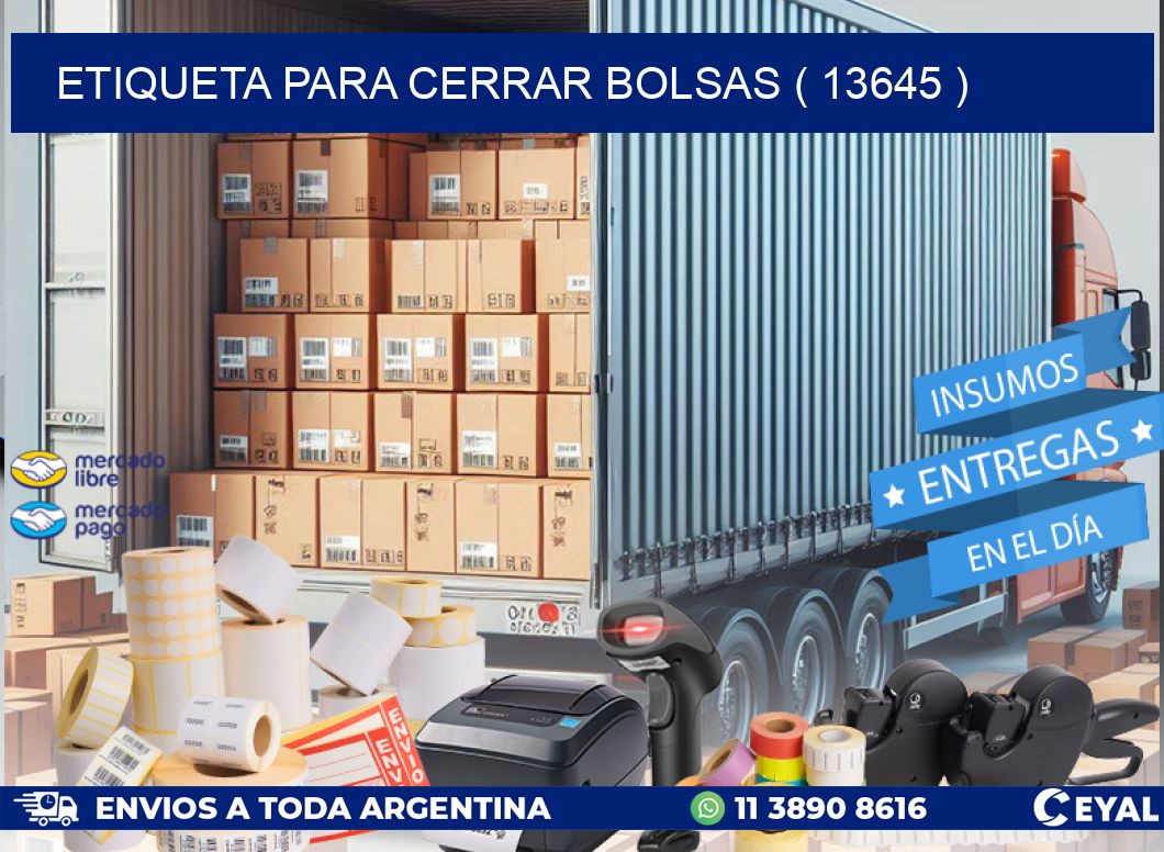 ETIQUETA PARA CERRAR BOLSAS ( 13645 )