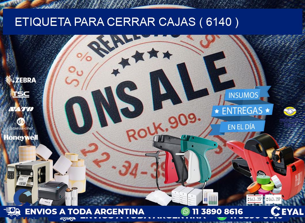 ETIQUETA PARA CERRAR CAJAS ( 6140 )