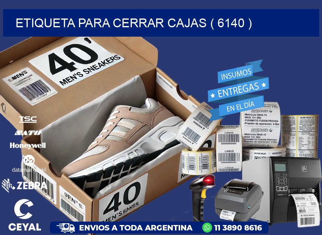ETIQUETA PARA CERRAR CAJAS ( 6140 )