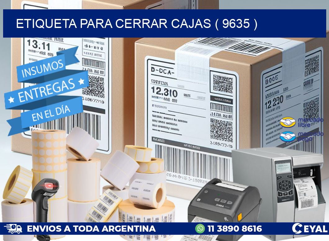 ETIQUETA PARA CERRAR CAJAS ( 9635 )