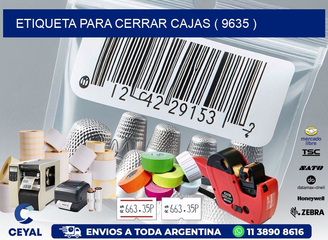ETIQUETA PARA CERRAR CAJAS ( 9635 )