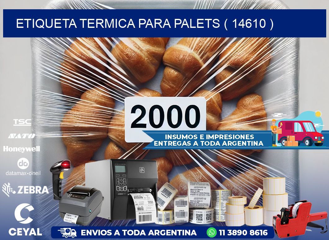 ETIQUETA TERMICA PARA PALETS ( 14610 )