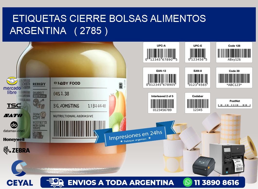 ETIQUETAS CIERRE BOLSAS ALIMENTOS ARGENTINA   ( 2785 )