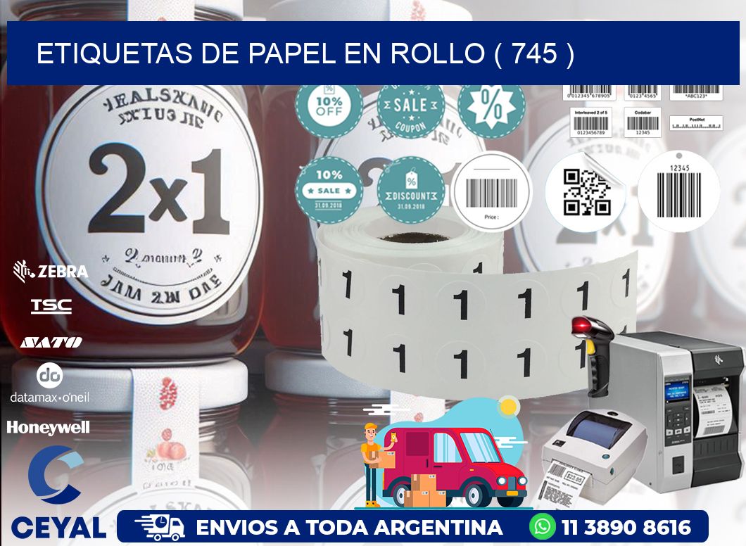 ETIQUETAS DE PAPEL EN ROLLO ( 745 )