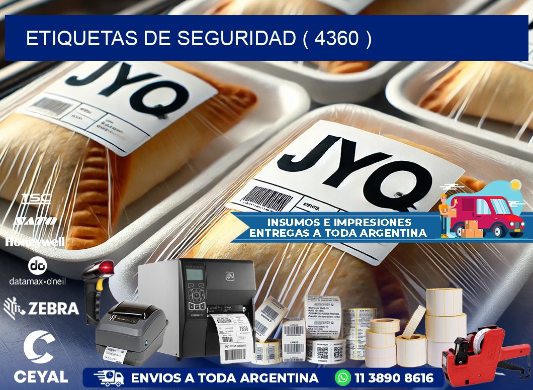 ETIQUETAS DE SEGURIDAD ( 4360 )