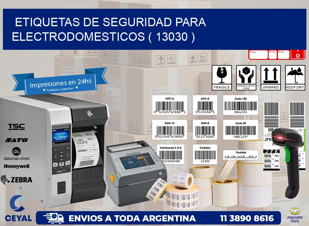 ETIQUETAS DE SEGURIDAD PARA ELECTRODOMESTICOS ( 13030 )
