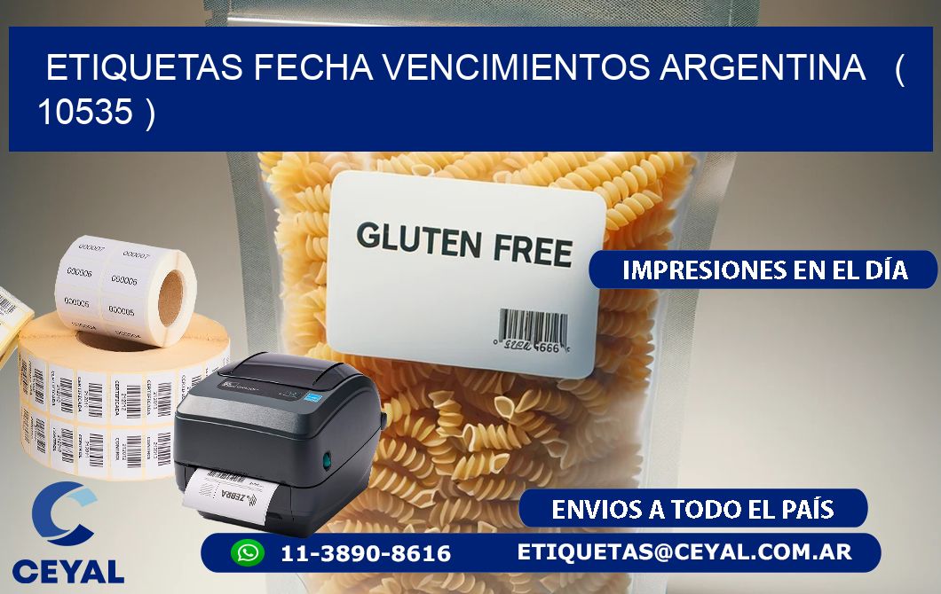 ETIQUETAS FECHA VENCIMIENTOS ARGENTINA   ( 10535 )